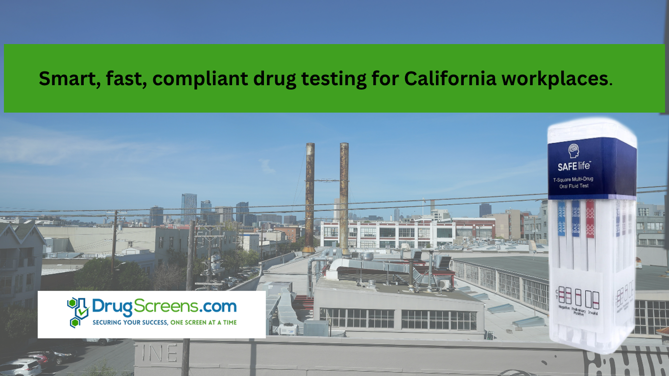 Drug Testing Solutions for CA: Saliva & Urine Compliance
